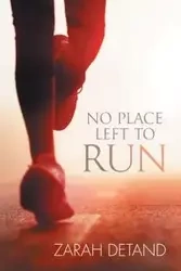 No Place Left to Run - Detand Zarah