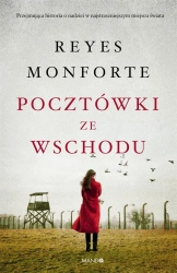 Pocztówki ze Wschodu - Reyes Monforte, Joanna Ostrowska
