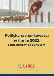 eBook Polityka Rachunkowości w Firmie 2022 z komentarzem do planu kont - Katarzyna Trzpioła epub mobi