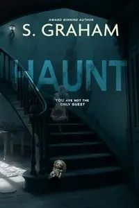 Haunt - Graham S.