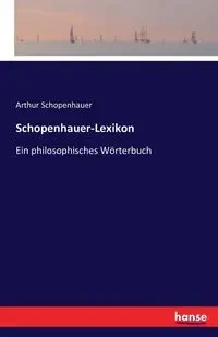 Schopenhauer-Lexikon - Arthur Schopenhauer