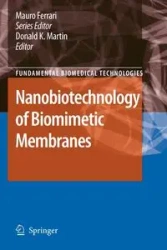 Nanobiotechnology of Biomimetic Membranes - Martin Donald