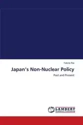 Japan's Non-Nuclear Policy - Rai Felicity