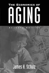 The Economics of Aging - James Schulz