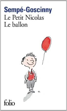Petit Nicola Le Ballon - Rene Goscinny, Jean-Jacques Sempe