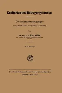 Kraftarten Und Bewegungsformen - Max Moeller