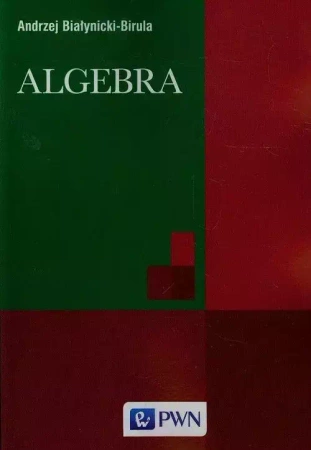 Algebra - Andrzej Białynicki-Birula