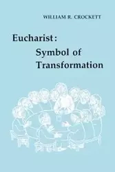 Eucharist - William R. Crockett