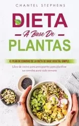 Dieta a Base de Plantas - Chantel Stephens