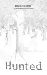 Hunted - Dawn Hitchcock
