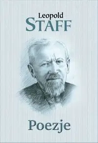 Poezje - Leopold Staff