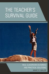The Teacher's Survival Guide - Major Marc R.