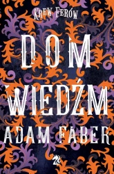 eBook Dom Wiedźm - Adam Faber epub mobi