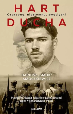 Hart ducha. Osaczony, niezłomny, zwycięski - Dariusz Smoczkiewicz