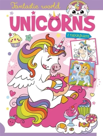 Fantastic world. Unicorns - praca zbiorowa