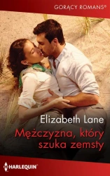 eBook Mężczyzna, który szuka zemsty - Elizabeth Lane epub mobi