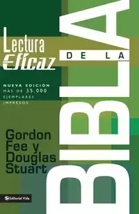 La lectura eficaz de la Biblia - Gordon D. Fee