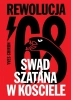 Swąd Szatana w Kościele. Rewolucja '68 - Yves Chiron