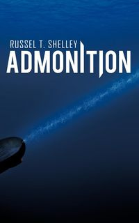 Admonition - T. Shelley Russel