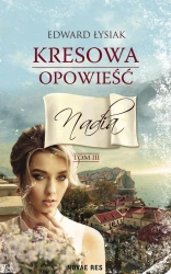 eBook Kresowa opowieść Tom 3 Nadia - Edward Łysiak mobi
