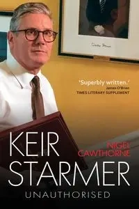 Keir Starmer - Nigel Cawthorne