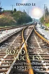 The Road to Success - Le Edward