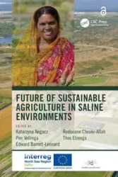 Future of Sustainable Agriculture in Saline Environments - Negacz Katarzyna