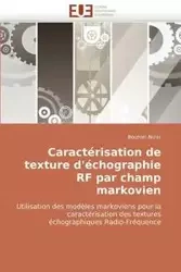Caractérisation de texture d'échographie rf par champ markovien - NIZAR-B