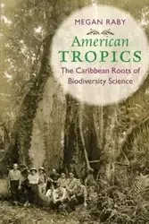 American Tropics - Megan Raby