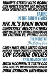 Satire In The Biden Years - MacIntyre Dash
