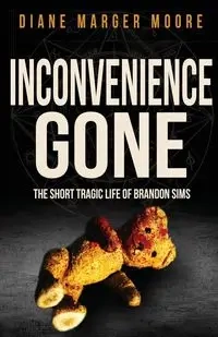 Inconvenience Gone - Diane Marger Moore