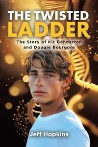 The Twisted Ladder - Jeff Hopkins
