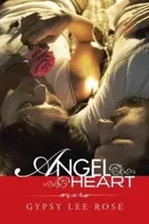 Angel Heart - Rose Lee Gypsy