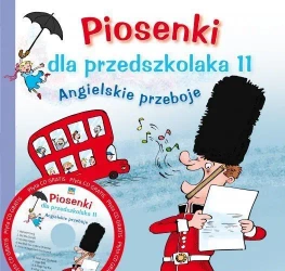 Piosenki dla przedszkolaka 11 Angielskie przeboje - Agnieszka Kłos-Milewska (ilustr.)