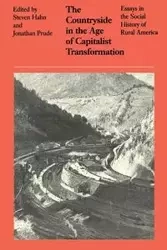 The Countryside in the Age of Capitalist Transformation - Hahn Steven