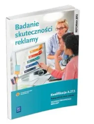 Badanie skuteczności reklamy. Kwalifikacja A.27.5 - Dorota Błaszczyk, Julita Machowska