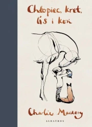 eBook Chłopiec, kret, lis i koń - Charlie Mackesy