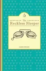 The Reckless Sleeper - Kruger Haidee