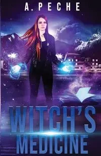 Witch's Medicine - Alec Peche