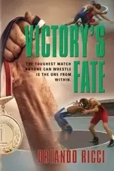 Victory's Fate - Orlando Ricci