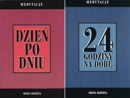 Dzień po dniu Medytacje + 24 godziny na dobę - anonimowy autor