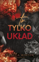 To tylko układ - Natalia Wiktor