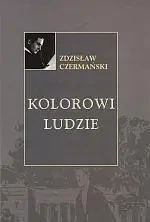 Kolorowi ludzie TW - Zdzisław Czermański