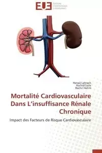 Mortalité cardiovasculaire dans l insuffisance rénale chronique - Collectif