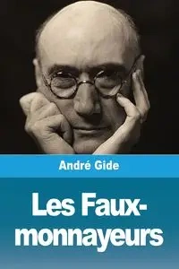 Les Faux-monnayeurs - Gide André