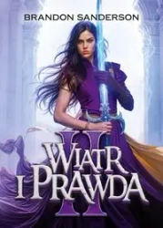 Archiwum Burzowego światła T.5 cz.2 Wiatr i Prawda - Brandon Sanderson