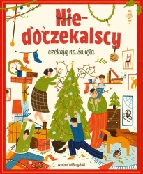 Niedoczekalscy czekają na święta - Adrian Wilczyński