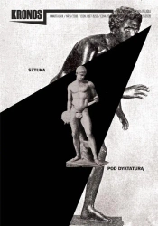 Kronos 4/2018 Sztuka pod dyktaturą - praca zbiorowa