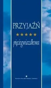 Przyjaźń pięciogwiazdkowa - Bogdan Król
