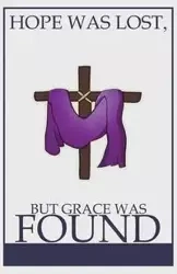 Hope was Lost, but Grace was Found - Carter G. C.